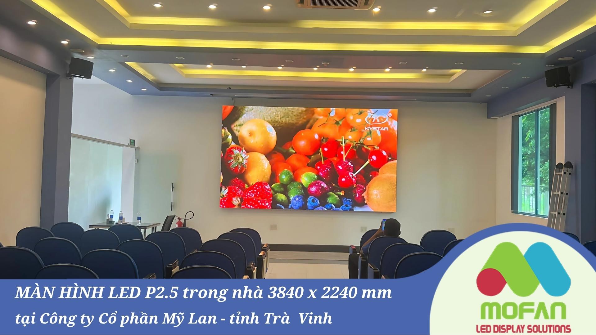 man-hinh-led-p2.5-tai-cong-ty-co-phan-my-lan-tra-vinh